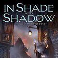 Cover Art for 9780451462503, In Shade and Shadow: A Novel of The Noble Dead by Barb Hendee