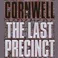 Cover Art for 9781101155912, The Last Precinct by Patricia Cornwell