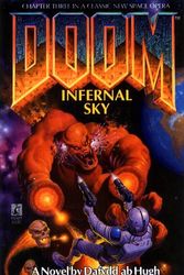 Cover Art for 9780671525637, Doom: Infernal Sky No. 3 by Ab Hugh, Dafydd, Brad Linaweaver