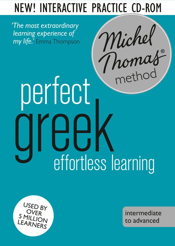 Cover Art for 9781473602298, Perfect Greek Intermediate Course: Learn Greek with the Michel Thomas Method by Michel Thomas