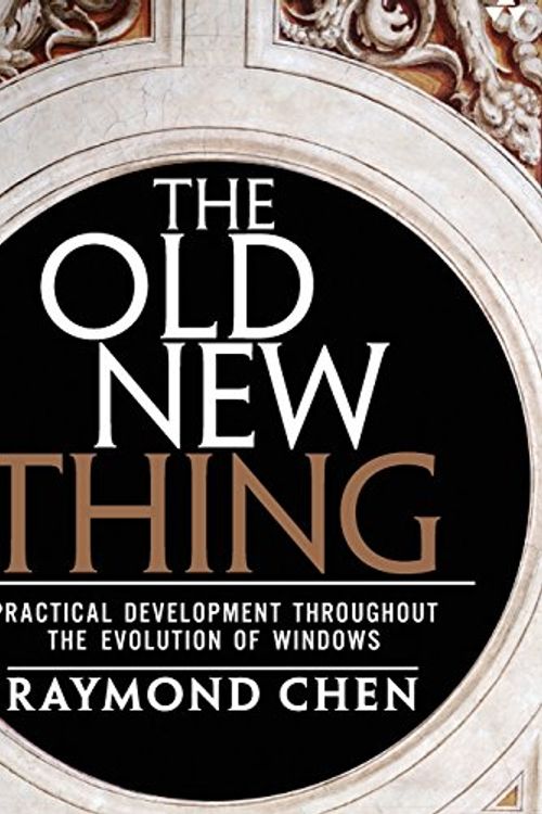 Cover Art for 9780321440303, The Old New Thing by Raymond Chen