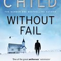 Cover Art for B0031RSBF0, Without Fail by Lee Child