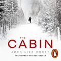 Cover Art for B07Q86FLJS, The Cabin: The Cold Case Quartet, Book 2 by Jørn Lier Horst, Anne Bruce-Translator