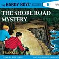 Cover Art for 9780307582218, The Hardy Boys #6: The Shore Road Mystery by Franklin W. Dixon