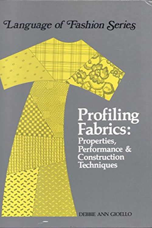Cover Art for 9780870052590, Profiling Fabrics by Gioello, Debbie Ann