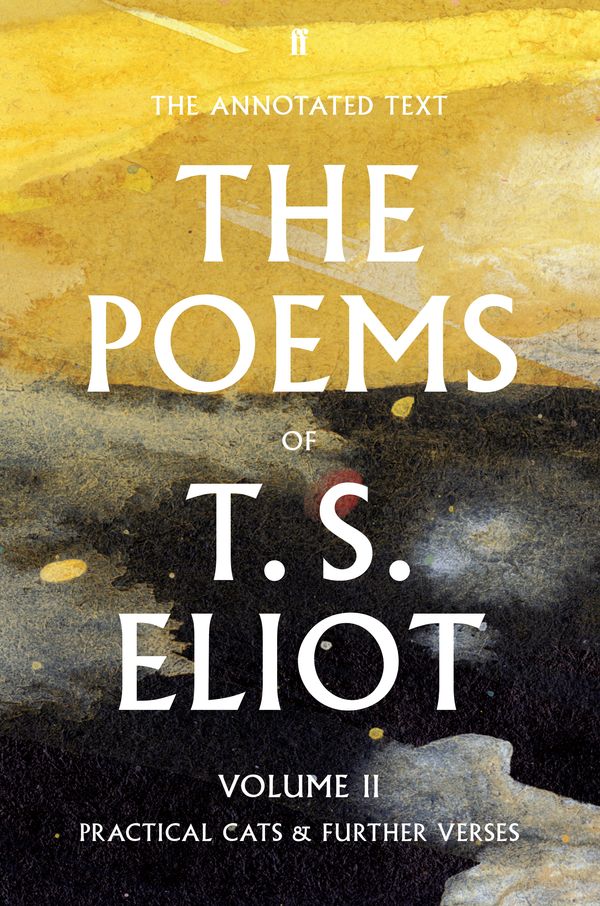 Cover Art for 9780571349135, The Poems of T. S. Eliot Volume II by T. S. Eliot