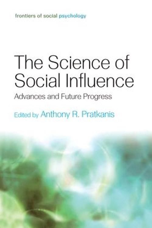 Cover Art for 9781138006157, The Science of Social Influence by Anthony R. Pratkanis
