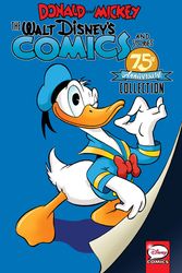 Cover Art for 9781631405419, Donald and Mickey: The Walt Disney's Comics and Stories 75th Anniversary Collection by Carl Barks, Ben Verhagen, Daan Jippes, Freddy Milton