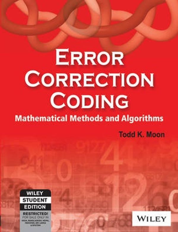 Cover Art for 9788126507603, Error Correction Coding Mathametical Methods & Algorithms by Todd K. Moon