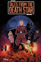 Cover Art for 9781506738291, Star Wars: Tales from the Death Star by Cavan Scott