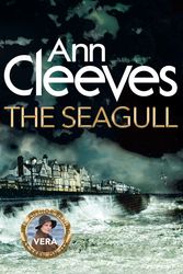 Cover Art for 9781447278368, The Seagull (Vera Stanhope) by Ann Cleeves
