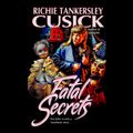 Cover Art for B00NPB70HC, Fatal Secrets by Richie Tankersley Cusick