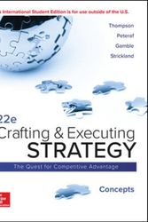 Cover Art for 9781260565935, Crafting and Executing Strategy: Concepts by Thompson Jr., Arthur A., Peteraf Leon E. Williams Professor of Management, Margaret, John E. Gamble, Strickland Iii, a. J.
