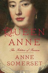 Cover Art for 9780307962881, Queen Anne by Anne Somerset