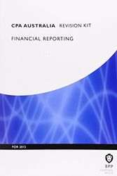 Cover Art for 9781472714770, CPA Australia Financial Reporting: Revision Kit by BPP Learning Media