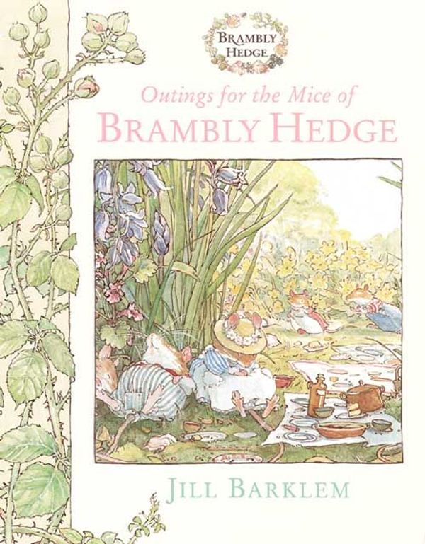 Cover Art for 9780001983274, Outings for the Mice of Brambly Hedge by Jill Barklem