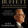 Cover Art for B003FI37RC, The Snowball: Warren Buffett and the Business of Life by Alice Schroeder