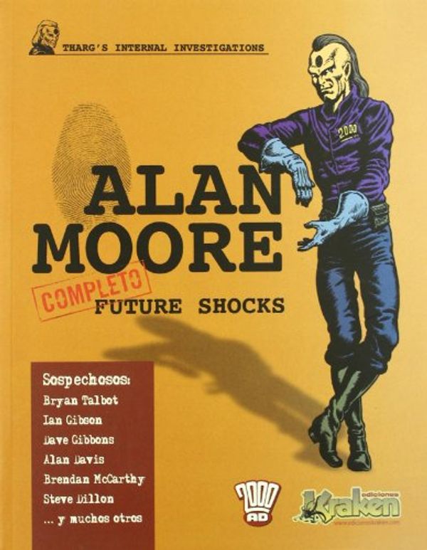 Cover Art for 9788492534098, Completo Alan Moore Future Shocks / Complete Alan Moore Future Shocks by Alan Moore