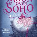 Cover Art for 9780345524607, Moon Over Soho by Ben Aaronovitch