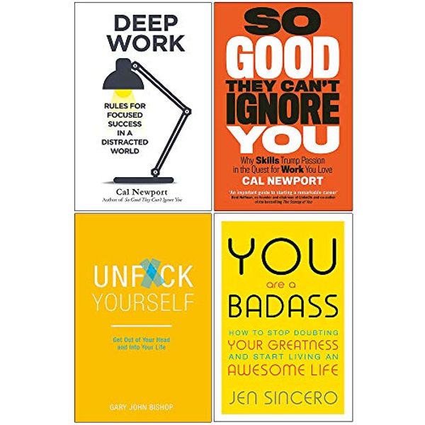 Cover Art for 9789123788569, Deep Work, So Good They Cant Ignore You, Unfuk Yourself, You Are a Badass 4 Books Collection Set by Cal Newport, Gary John Bishop, Jen Sincero