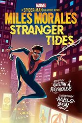 Cover Art for 9781338826401, Miles Morales: Stranger Tides (Original Spider-Man Graphic Novel) by Justin A. Reynolds