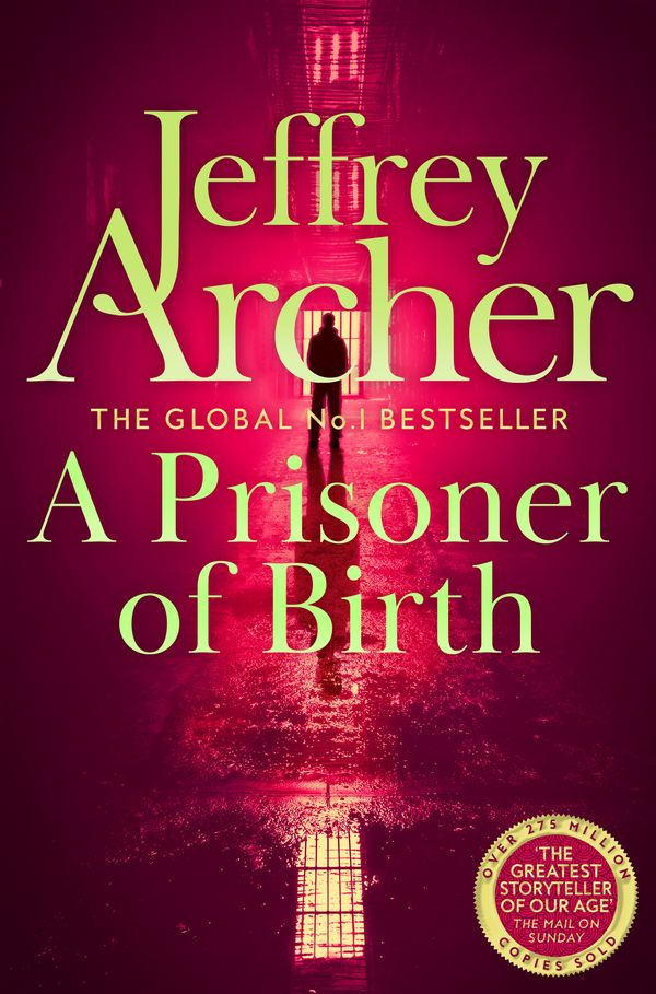 Cover Art for 9781743034545, A Prisoner of Birth by Jeffrey Archer