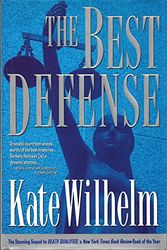 Cover Art for 9780312109370, The Best Defense by Kate Wilhelm