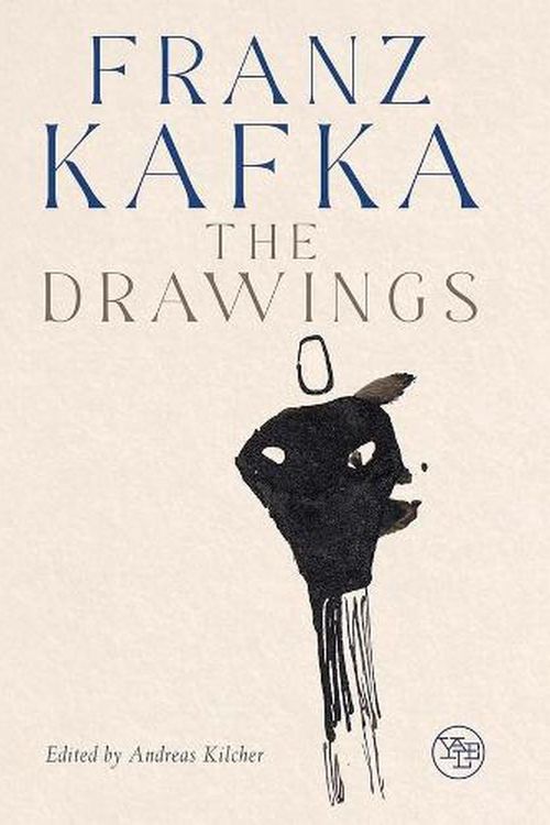 Cover Art for 9780300260663, Franz Kafka: The Drawings by Andreas Kilcher, Pavel Schmidt