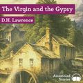 Cover Art for B00DYXHRUQ, The Virgin and the Gypsy by D. H. Lawrence