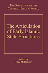 Cover Art for 9780860787211, The Articulation of Early Islamic State Structures by Fred M. Donner