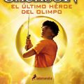 Cover Art for 9788498383133, El Ultimo Heroe del Olimpo by Rick Riordan