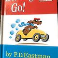 Cover Art for 9781582600123, Go, Dog. Go! by P. D. Eastman