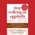 Cover Art for 9781458793713, Stop Walking on Eggshells: Taking Your Life Back When Someone You Care About Has Borderline Personality Disorder by Paul T. Mason and Randi Kreger