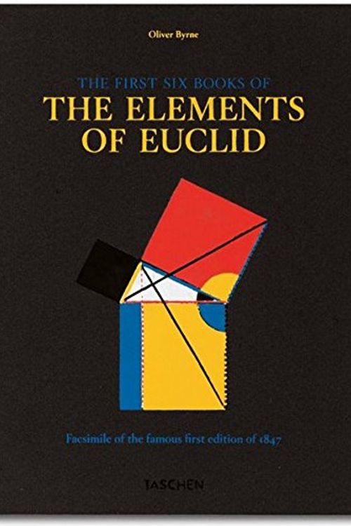 Cover Art for 9783836544719, Oliver Byrne. Six Books of Euclid by Euclid Oechslin Werner ; Byrne Oliver