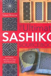 Cover Art for 9780896891869, The Ultimate Sashiko Sourcebook by Susan Briscoe