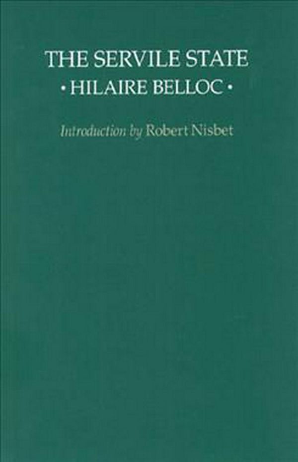 Cover Art for 9780913966327, The Servile State by Hilaire Belloc