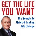 Cover Art for 9780007372744, Get the Life You Want by Richard Bandler