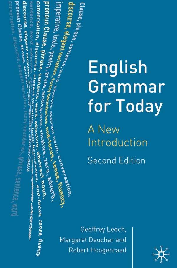 Cover Art for 9781403916419, English Grammar for Today: A New Introduction, Second Edition by Geoffrey N. Leech