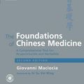 Cover Art for 9780443074899, The Foundations of Chinese Medicine: A Comprehensive Text for Acupuncturists and Herbalists [With CD] by Giovanni Maciocia