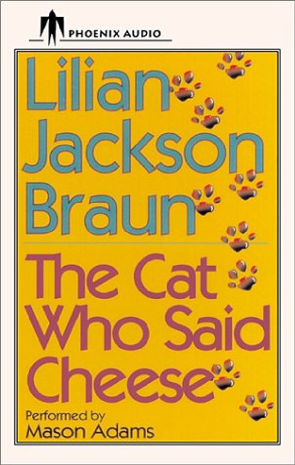 Cover Art for 9781590400678, The Cat Who Said Cheese by Lilian Jackson Braun