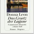 Cover Art for 9783257233797, Das Gesetz der Lagune by Donna Leon