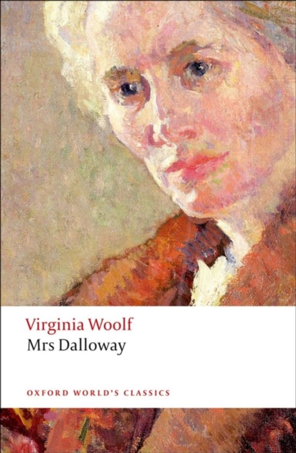 Cover Art for 9780199536009, Mrs Dalloway by Virginia Woolf