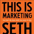 Cover Art for 9780241370148, This is Marketing: Making & Sharing Work that Matters by Seth Godin