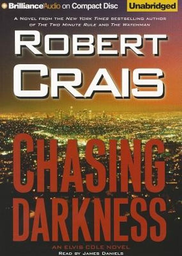 Cover Art for 9781469265926, Chasing Darkness by Robert Crais