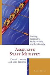 Cover Art for 9781566994422, Associate Staff Ministry: Thriving Personally, Professionally, and Relationally by Kevin E. Lawson, Mick Boersma