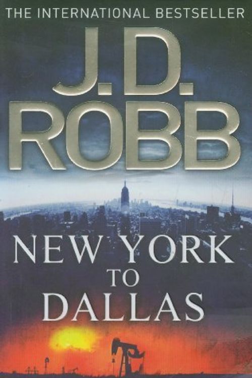 Cover Art for B00IIAW2IW, New York to Dallas (In Death) by J. D. Robb(2012-03-01) by J. D. Robb