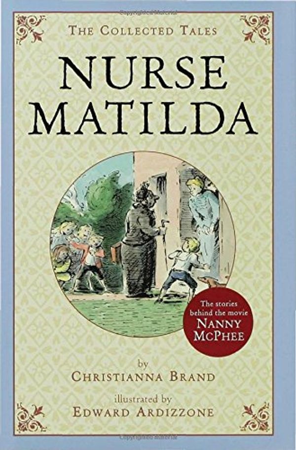 Cover Art for 9781582346700, Nurse Matilda by Christianna Brand