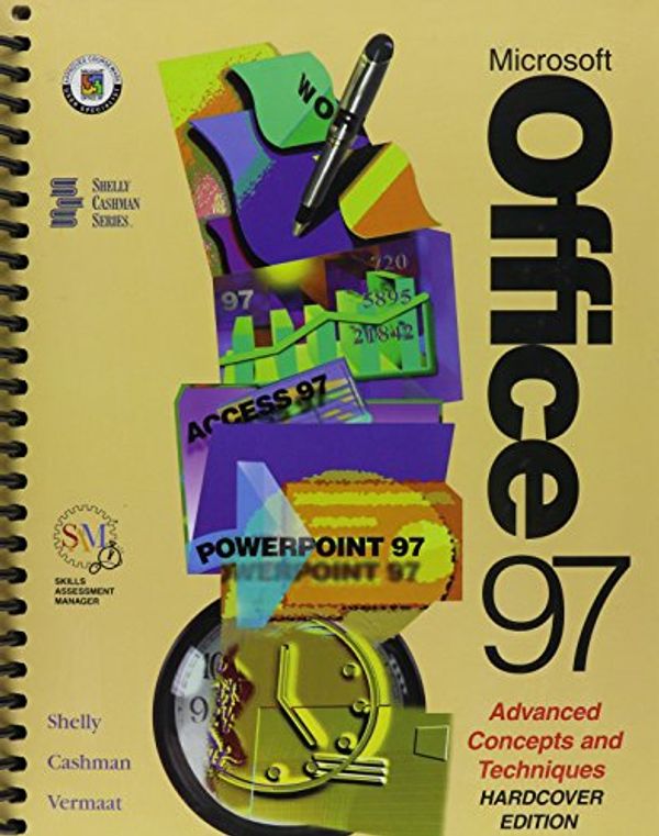 Cover Art for 9780789556929, Microsoft Office 97 Advanced Concepts and Techniques by Gary B. Shelly, Thomas J. Cashman, Misty E. Vermaat