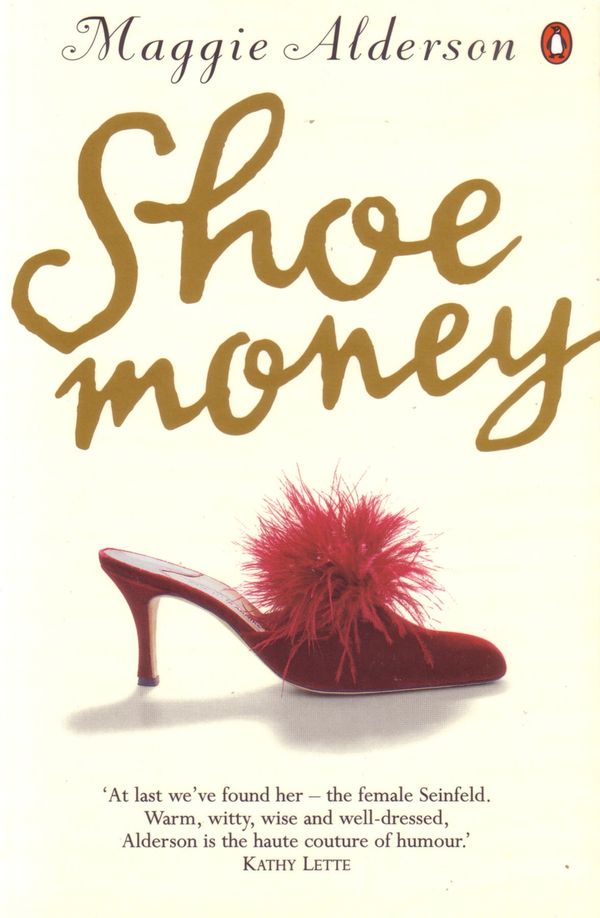 Cover Art for 9781742284477, Shoe Money (eBook) by Maggie Alderson