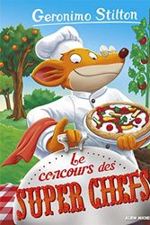 Cover Art for 9782226440884, LE CONCOURS DES SUPER CHEFS N° 92 (A.M. GS POCHE) (French Edition) by Geronimo Stilton